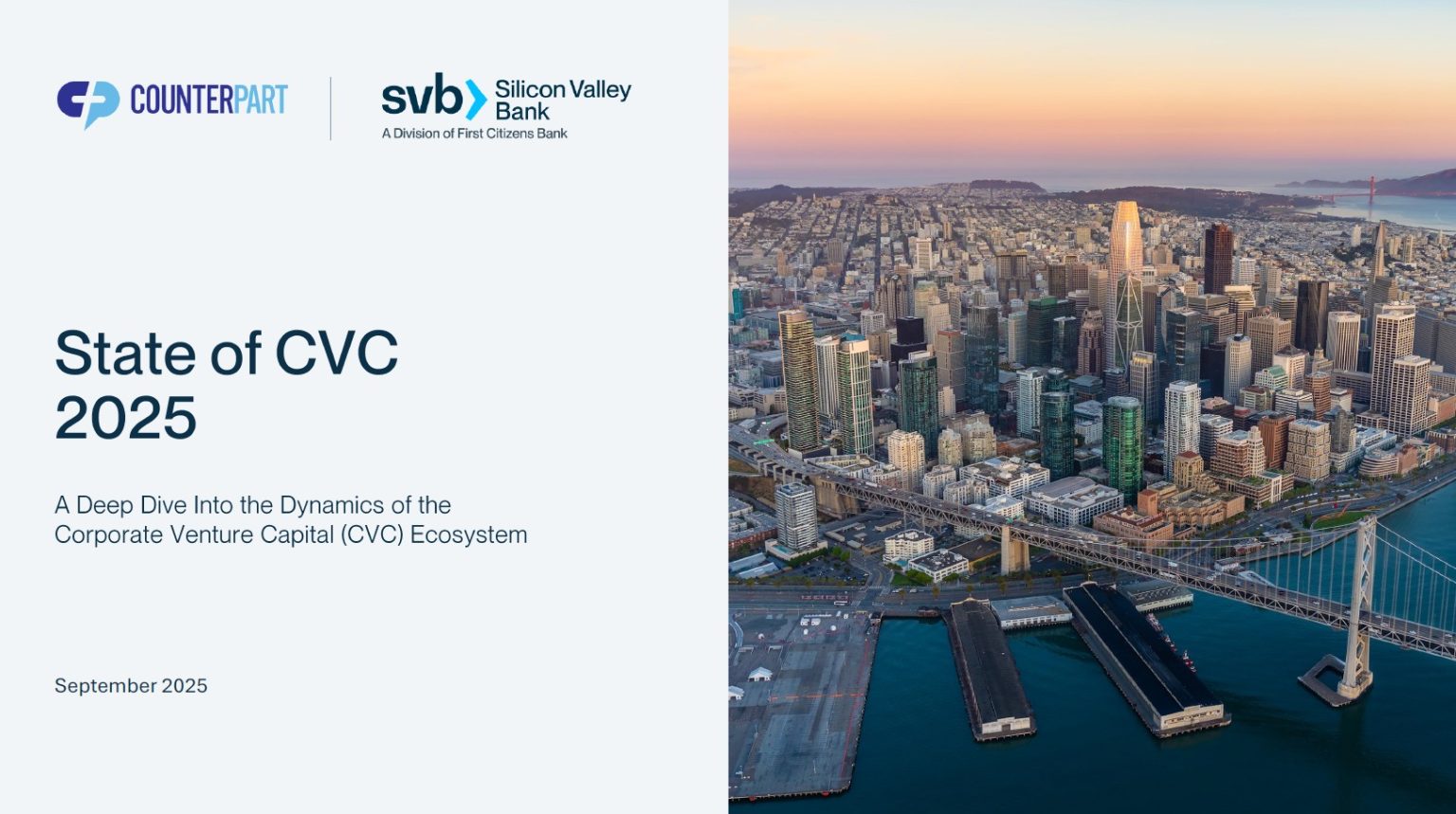 State of CVC 2025 (وضعیت سرمایهگذاری خطرپذیر شرکتی در سال ۲۰۲۵)